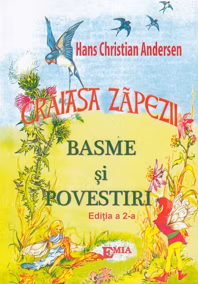 Crăiasa zăpezii. Basme și povestiri