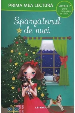 Prima mea lectura. SPARGATORUL DE NUCI. Carte cu despartiri in silabe. (nivelul 2)