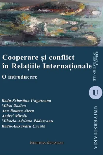 Cooperare și conflict în Relațiile Internaționale