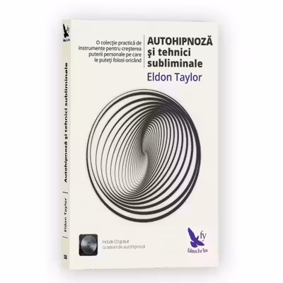 Autohipnoza si tehnici subliminale