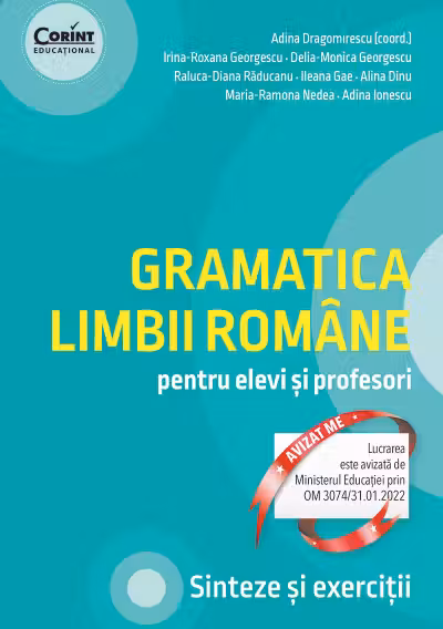 Gramatica limbii romane pentru elevi si profesori
