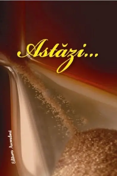 Astăzi...