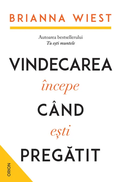 Vindecarea incepe cand esti pregatit