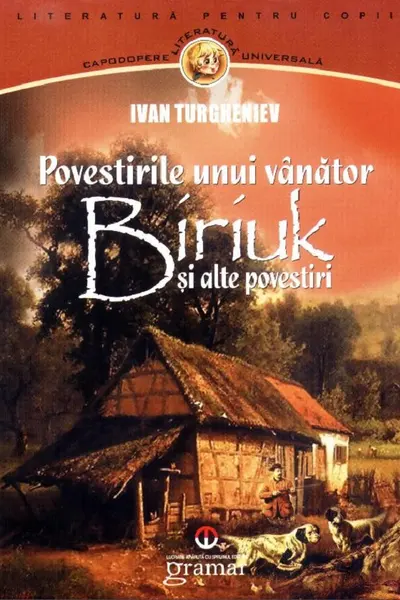 Povestirile unui vanator. Biriuk si alte povestiri