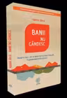 Banii nu gandesc