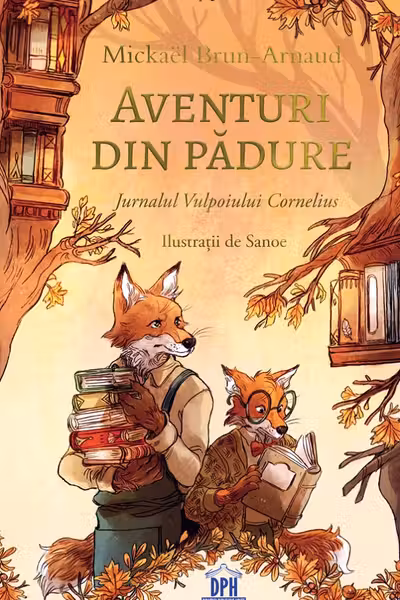 Aventuri din padure - Jurnalul Vulpoiului Cornelius - vol 2