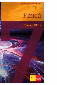 Fizica. Manual pentru clasa a VII-a