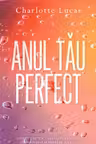 Anul tau perfect. Vol.1