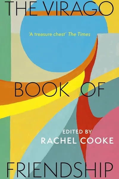 The Virago Book of Friendship