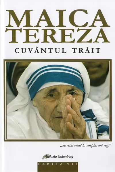 Maica Tereza, cuvântul trăit