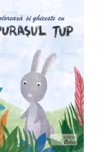 Coloreaza si ghiceste cu Iepurasul Tup, 5+ ani