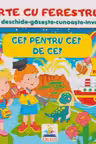 Carte cu ferestruici Ce? Pentru ce? De ce?