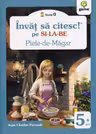 Piele-de-Magar. Invat sa citesc pe silabe. Nivelul 0 (5-7 ani)