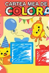 Ziua mea de nastere cartea mea de colorat