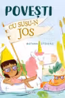 Povesti cu susu-n jos