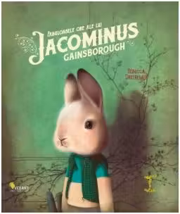 Fabuloasele ore ale lui Jacominus Gainsborough
