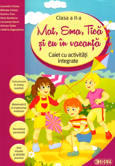 Mat, Ema, Tica si eu in vacanta. Caiet cu activitati integrate pentru clasa a 2-a (Caiet de vacanta)