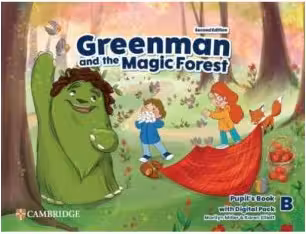 Greenman and the Magic Forest Level B Pupil's Book With Digital Pack