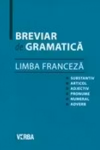 Breviar de gramatica - Limba franceza