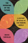 The Invention of the Future