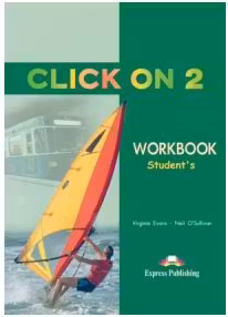 Click On 2, Activity Book, Curs de limba engleza