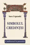 Simbolul credinței. Catehismul în povestiri