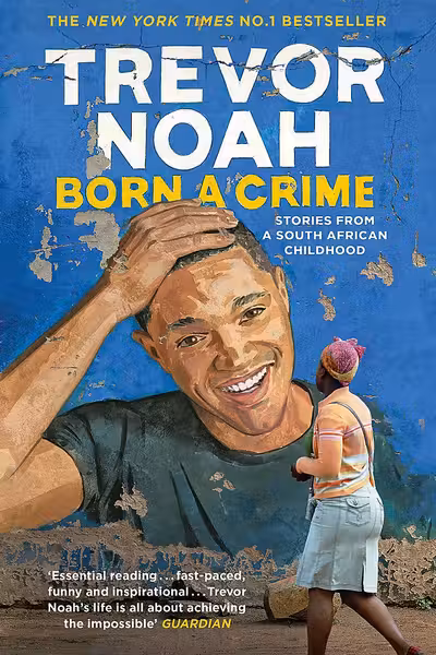Born A Crime