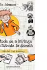Cum sa-ti instruiesti parintii Vol. 2 - Metode de a invinge plictiseala la scoala. Ghidul lui Harvey