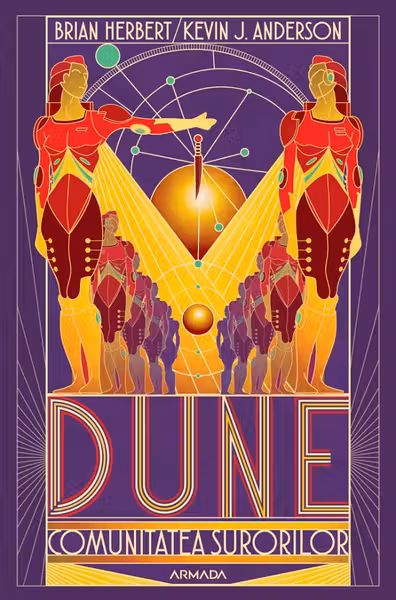 Dune. Comunitatea surorilor (Seria Scolile DUNEI Cartea I)
