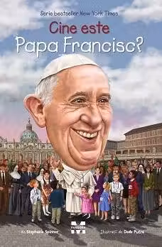Cine este Papa Francisc?