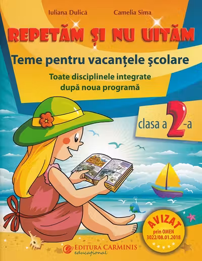 Repetăm și nu uităm. Teme pentru vacanțele școlare - Clasa 2