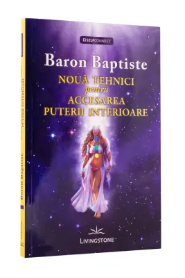 Noua tehnici pentru accesarea puterii interioare