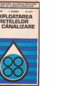 Exploatarea retelelor de canalizare