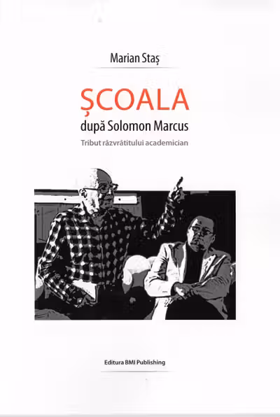 Scoala dupa Solomon Marcus