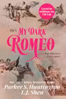 My Dark Romeo (Book 1)