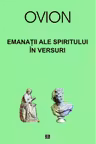 Emanații ale spiritului în versuri