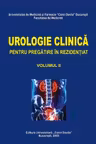 Urologie clinica pentru pregatirea in rezidentiat. volumul II