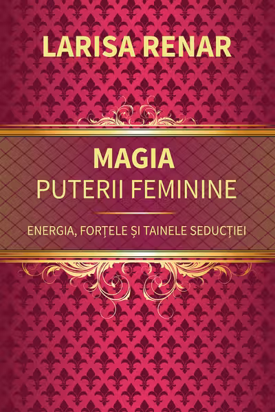 Magia puterii feminine