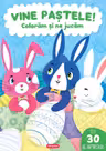 Vine Pastele! Coloram si ne distram
