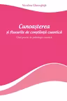 Cunoasterea si fluxurile de constiinta cuantica