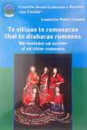 Sa invatam sa scriem si sa citim romanes. Te sitiuas te ramosaras thai te drabaras romanes