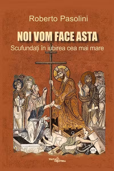 Noi vom face asta. Scufundați în iubirea cea mai mare