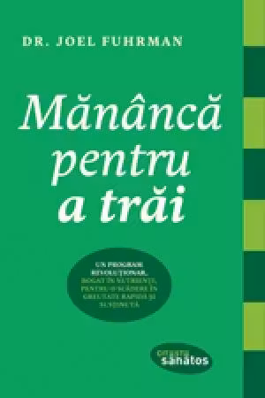 Mănâncă pentru a trăi