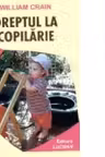 Dreptul la copilarie