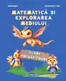 Matematica si explorarea mediului. Clasa pregatitoare