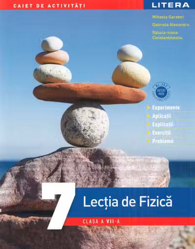 CAIET DE ACTIVITATI. LECTIA DE FIZICA. Clasa a VII-a