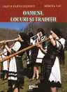 Oameni, locuri și tradiții