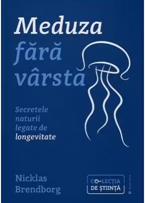 Meduza fara varsta