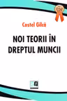Noi teorii în dreptul muncii