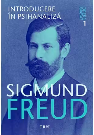 Freud Opere Esentiale vol. 1 Introducere in psihanaliza
